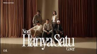 Nora • Hanya Satu (Group Cover) • R&B Slow Jam Version