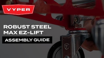 Robust Steel Max EZ-Lift | Vyper Assembly Guide