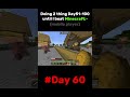 Day 60 of my challenge in MCPE 😰 #minecraft #shorts #minecraftchallenge #day60