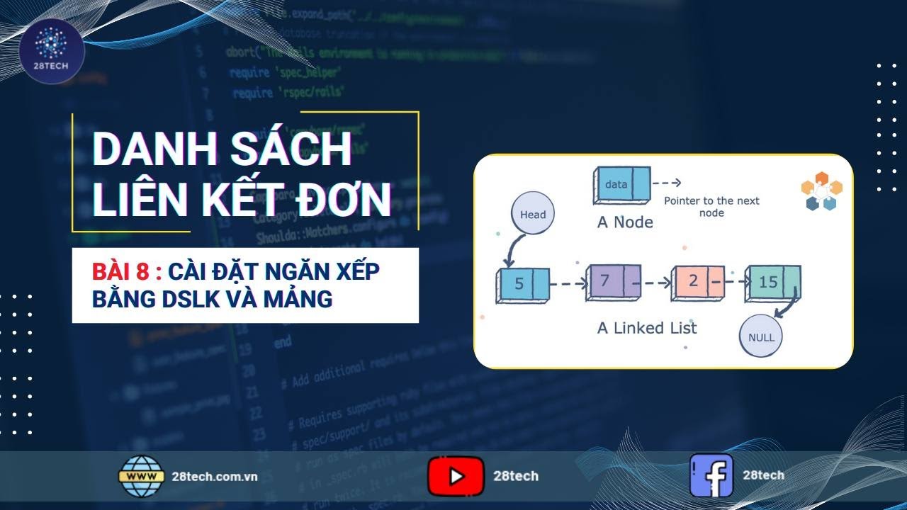[DSLK Bài 8]. Cài Đặt Ngăn Xếp Bằng Danh Sách Liên Kết Và Mảng 1 Chiều ...