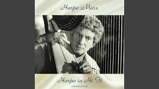 Video thumbnail of "Harpo Marx - They Say That Falling in Love Is Wonderful (Remastered 2018)"
