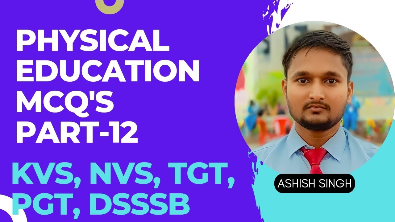 PHYSICAL EDUCATION | MCQ'S | COMPETITIVE EXAMS | PART-12
