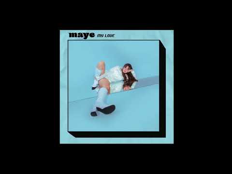My Love - maye