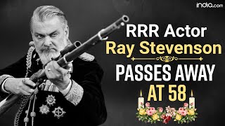 RRR's Villain Ray Stevenson Dies At 58, Lesser Know Facts About Thor Actor | RIP