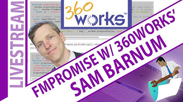 FileMaker Training - FileMaker Plugin - fmPromise with 360Works Sam Barnum - FileMaker Live Stream