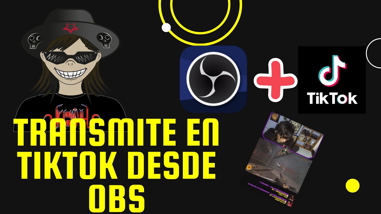 C mo transmitir a tiktok desde obs gu a f cil y r pida 2025 youtube