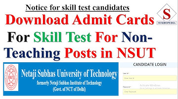 NSUT Skill Test Admit Cards For Non-Teaching Posts | #NSUT #LDC #UDC, #Head_Clerk #Steno #TA #STA