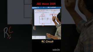 The Charge on capacitor in RC Circuit? JEE MAINS 2025 #jeemains2025 #rccircuit