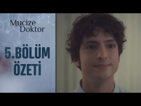 Mucize Doktor 5. Bölüm Özeti