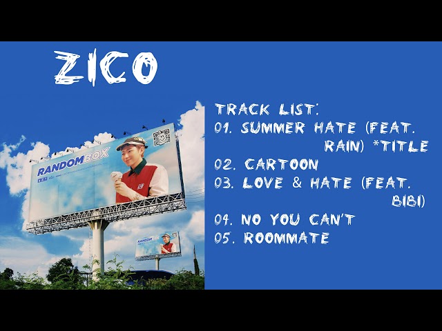 FULL ALBUM] 지코 (ZICO) – RANDOM BOX - YouTube