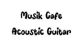 Musik Cafe Akustik Guitar
