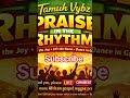 Tamuh Vybz ~ Praise The Rhythm ❤️🪘🪘🪘💕