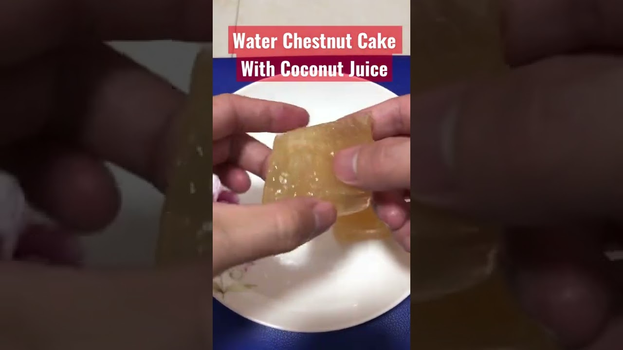 Water Chestnut Cake with Coconut Juice YouTube