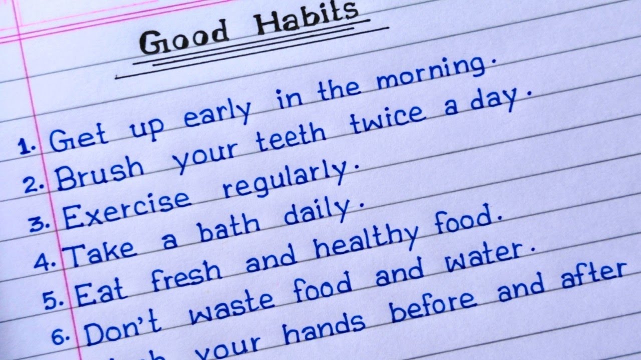 good habits essay 10 lines for class 6