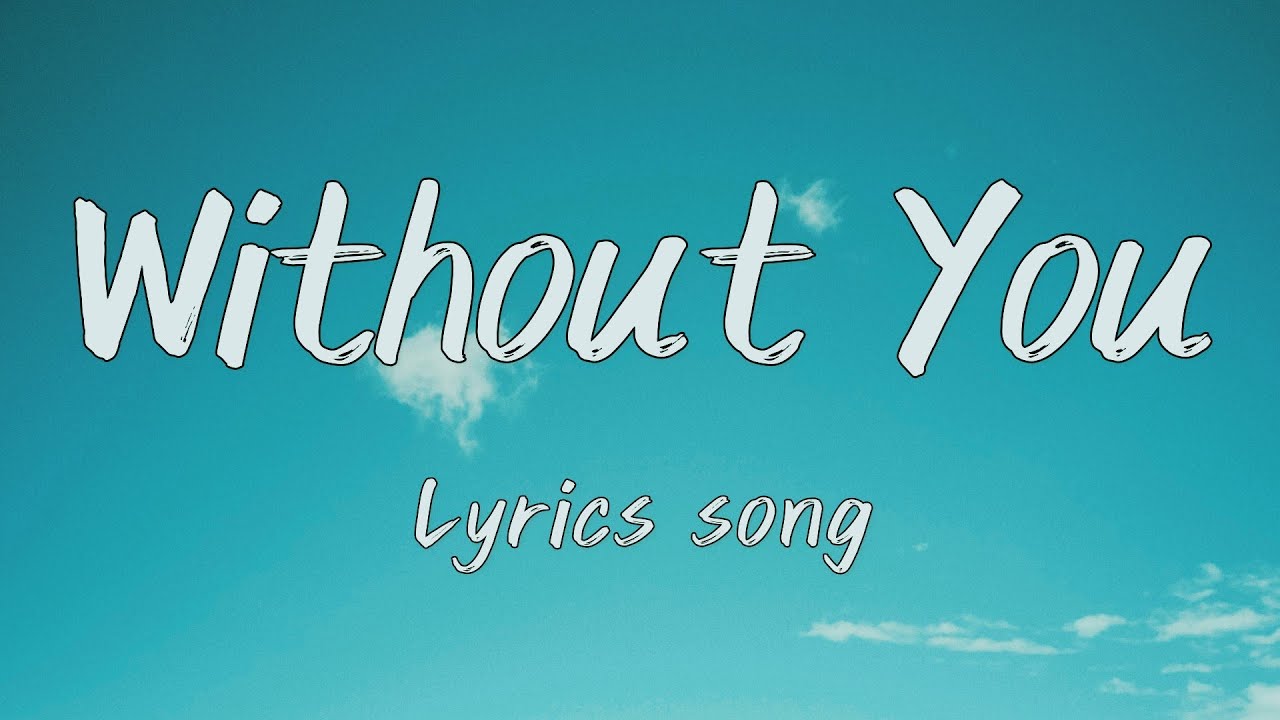 Without You —  romantic love song — Emotional Heart Touching Song Lyrics)