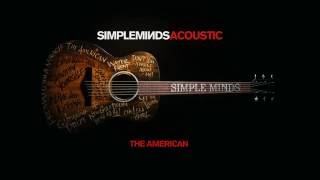 Simple Minds - The American Acoustic - (Official Audio)