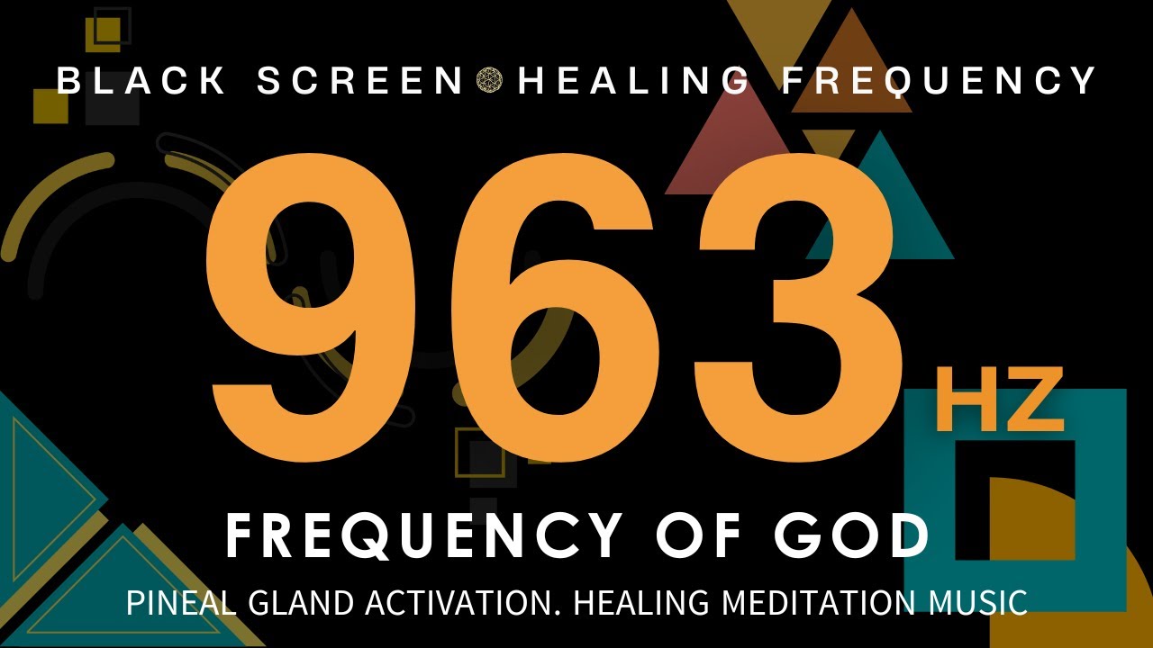 Frequency of God 963 Hz - Pineal Gland Activation. Healing Meditation ...