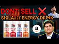 SHILAJIT ENERGY DRINK LISTING EXPOSE  | Shahid Anwar Listing Expose | GFX Ecomerce