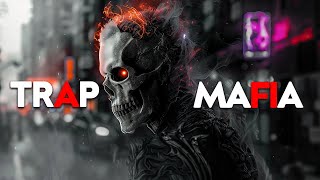 Mafia Music 2024 ⚡ Best of Trap 🔥Best Hip Hop & Trap Music 2024