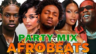 AFROBEATS MIX 2025 - 2025 AMAPIANO MIX BEST NAIJA AFROBEAT MIX DAVIDO BURNA BOY REMA FOLA