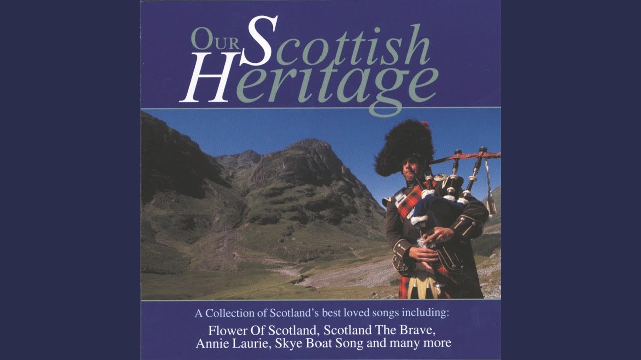 Medley Scotland The Brave; Highland Laddie; The Black Bear YouTube Music