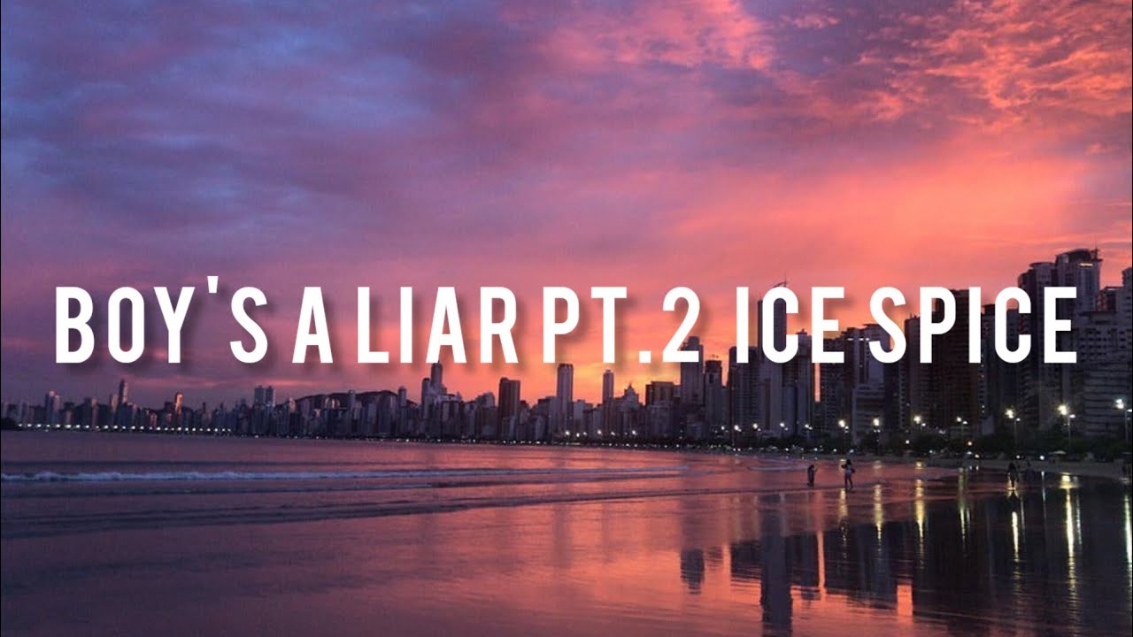 Pink Pantheress, Ice spice Boy's a liar pt. 2 (Lyrics) YouTube