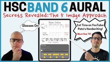 HSC Band 6 Aural Exam (Music 1): The 5 Image Approach (5IA)