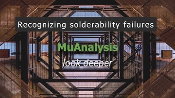 MuAnalysis recognizing solderability failures