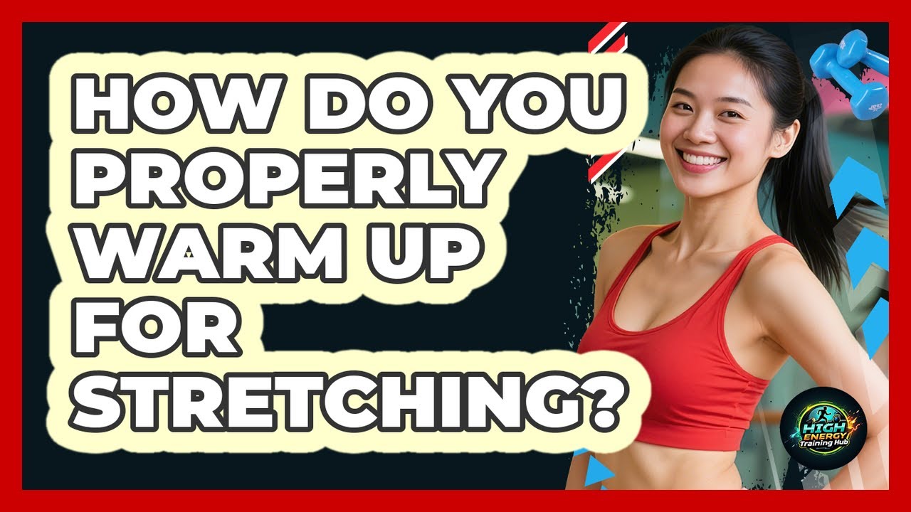 How Do You Properly Warm Up For Stretching? - YouTube