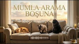 Mumla Arama Boşuna