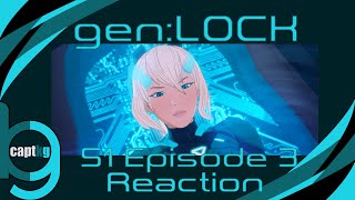 gen:LOCK Season 1 Episode 3  Reaction