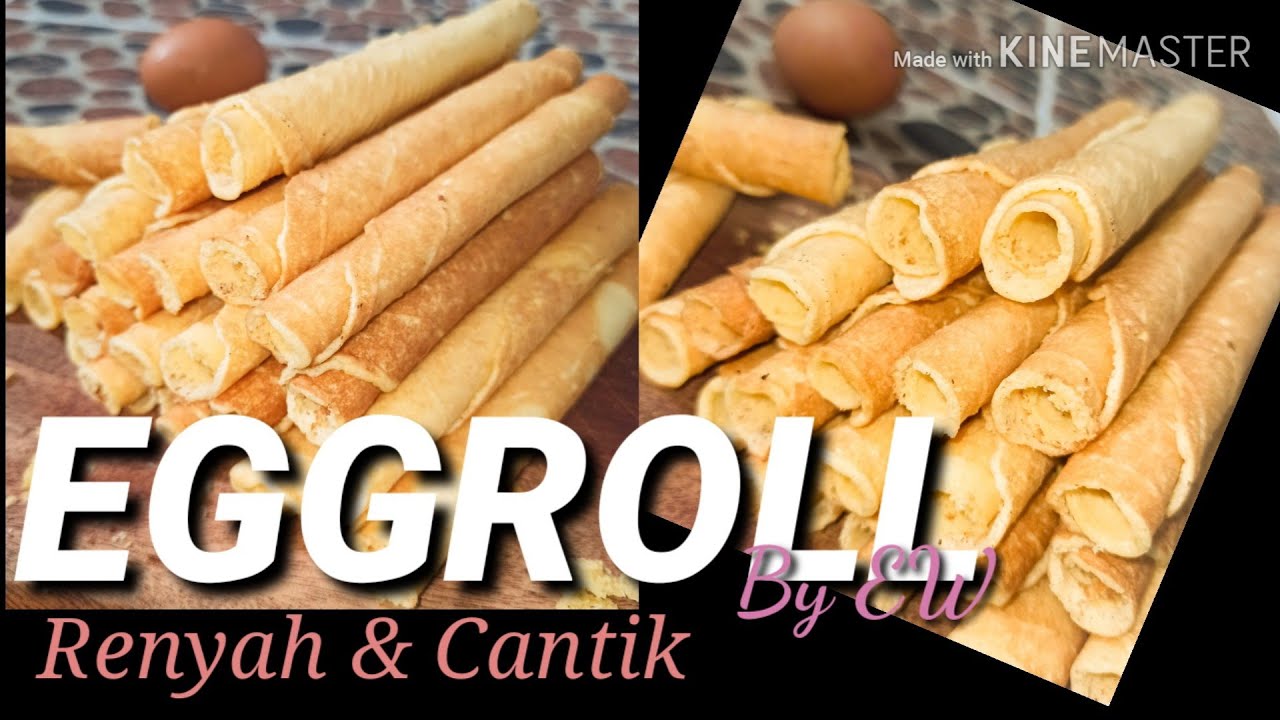 EGGROLL RENYAH DAN CANTIK RESEP MUDAH LANGSUNG BERHASIL | #ewrecipe #eggrollrenyah #eggroll