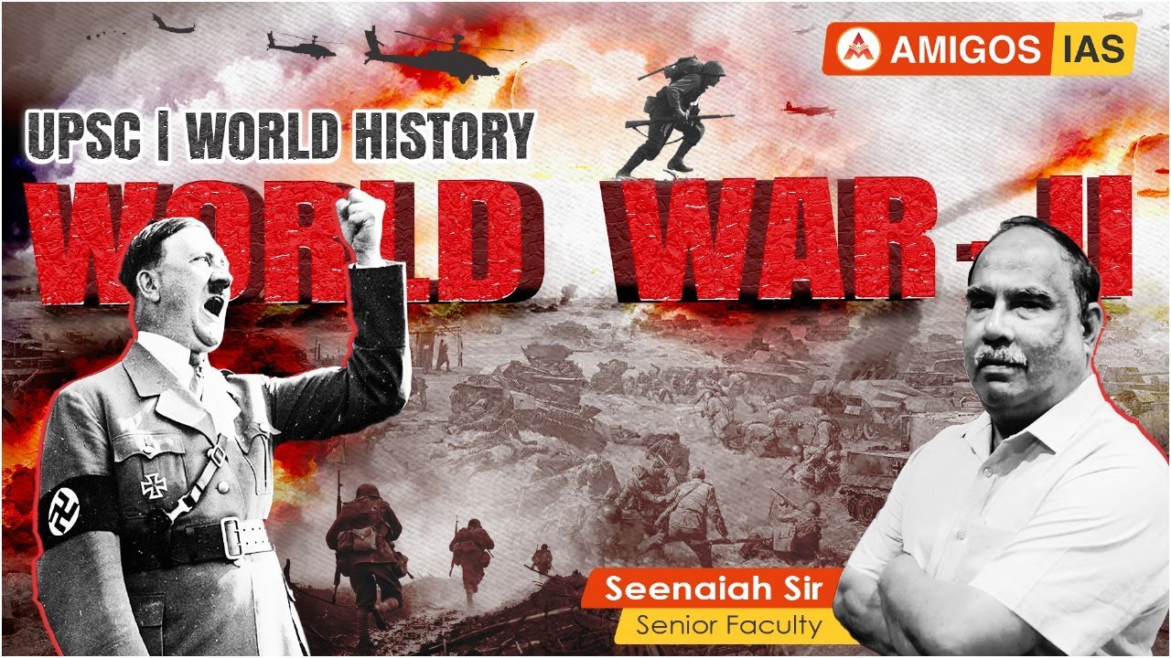 Why World War 2 Happened? | The Real Reason | Seenaiah Sir | Amigos IAS