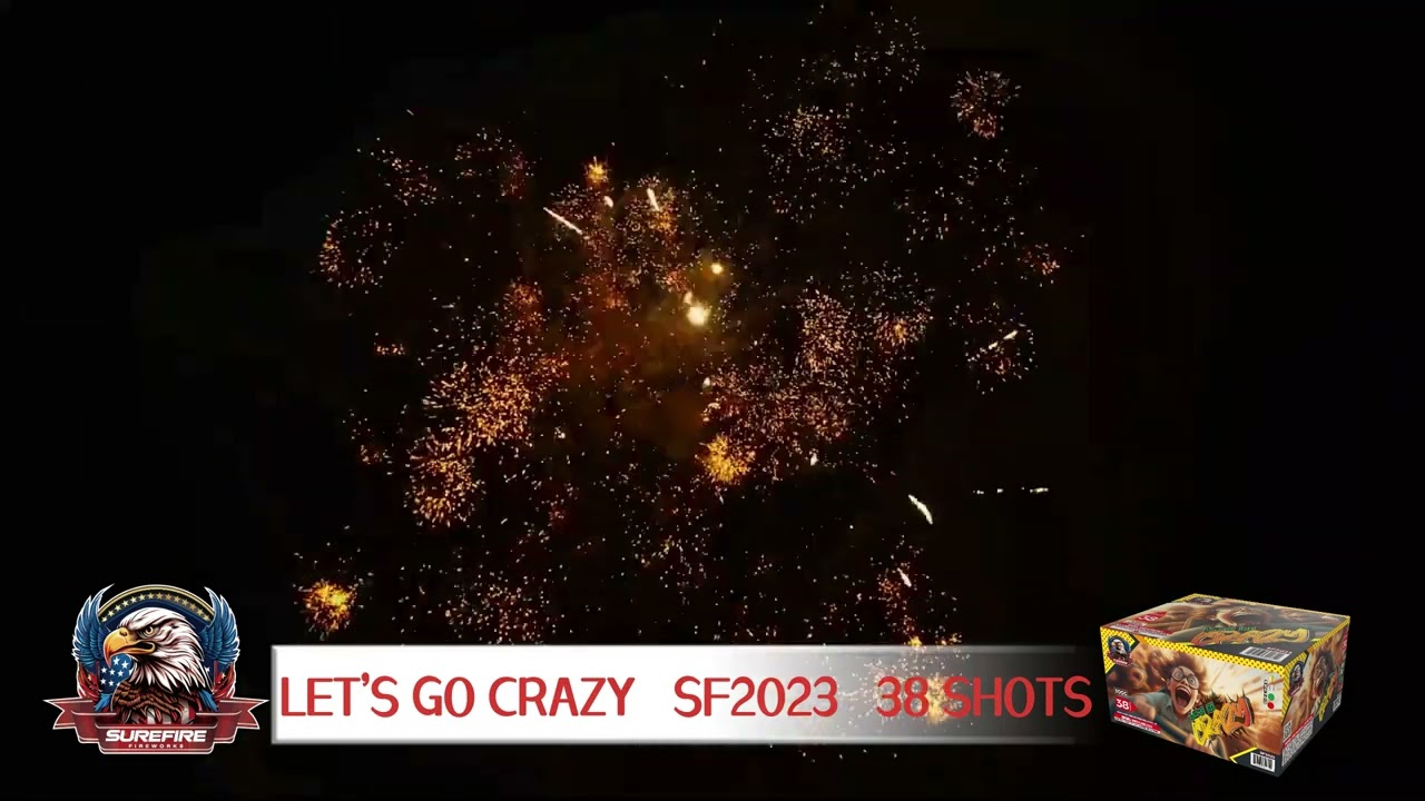 Let's Go Crazy (4/1) – Surefire Fireworks