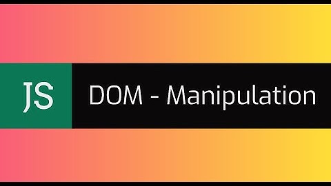 DOM Manipulation