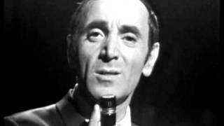 Charles Aznavour   Et pourtant