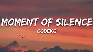 Codeko - Moment of Silence (Lyrics)
