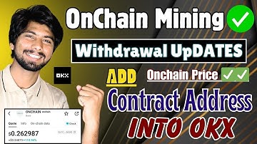 OnChain Contract Address | OnChain Connect Okx Wallet, onchain Withdrawal News