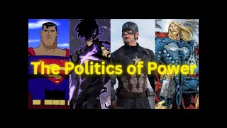 I Want Superheroes in my Politics Supercut