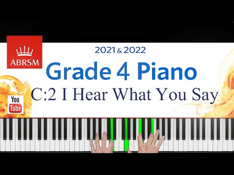 Abrsm 2021 2022 Grade 4 C 2 I Hear What You Say Ben Crosland Piano Exam Piece Youtube