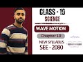 Wave motion  class 10 science chapter 10 in nepali  new syllabus  see exam