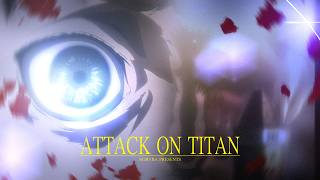 Attack On Titan⌜FLOW/EDIT⌟