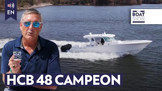 HCB 48 Campeon - Walkthrough Review - The Boat Show