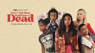 BET+ Original Movie | Don’t Tell Mom the Babysitter’s Dead