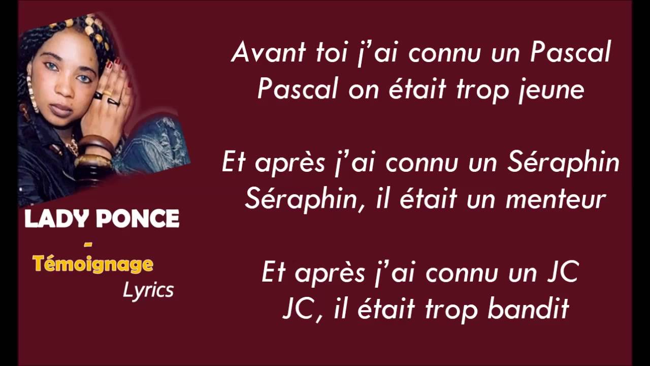 LADY PONCE - Temoignage [Paroles - Lyrics]