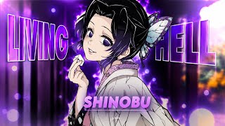 LIVING HELL - SHINOBU AMV / SHORT EDIT! #anime #shinobu #amv #livinghell