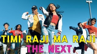 The NEXT /Timi Raji Ma Raji -  Video || Rajesh KC / Sujata Upadhyaya Resimi
