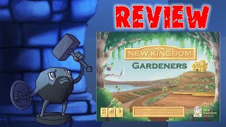 New Kingdom: Gardeners Review with Sam - &quot;Help Me Help You!&quot;