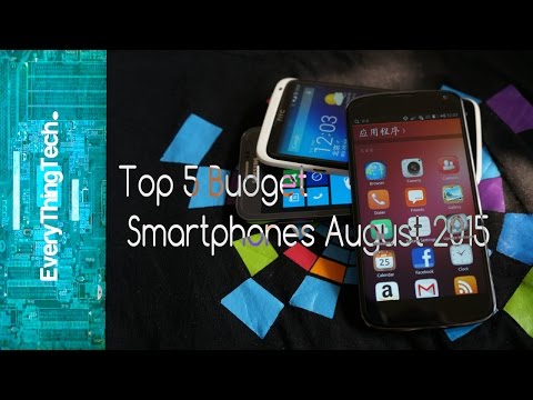 Top 5 Budget Phones August 2015!