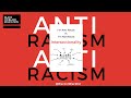 I'm Anti-Racist vs. I'm Not Racist: Intersectionality